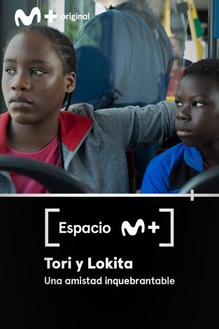 Espacio M+. T(T1). Espacio M+ (T1): Tori y Lokita. Una amistad inquebrantable