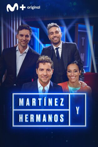 Martínez y Hermanos. T(T3). Martínez y Hermanos (T3): Pau Gasol, David Bisbal, Teresa Perales