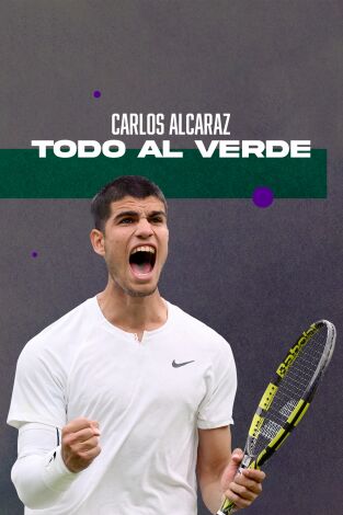 Carlos Alcaraz, Todo al Verde