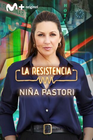 La Resistencia. T(T6). La Resistencia (T6): Niña Pastori