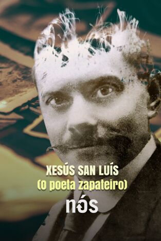 Xesús San Luís, o poeta zapateiro de Carballo