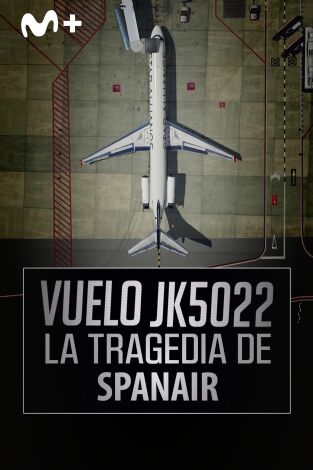 Vuelo JK5022. La tragedia de Spanair