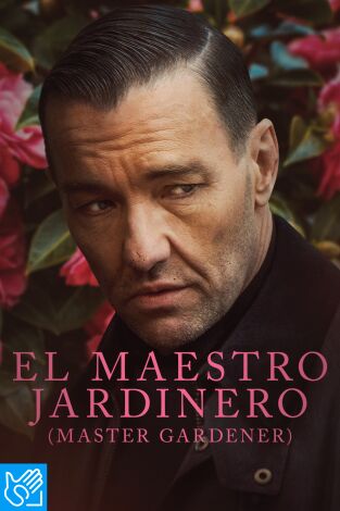 (LSE) - El maestro jardinero (Master Gardener)