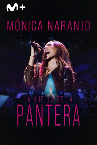 Mónica Naranjo. La huella de la pantera