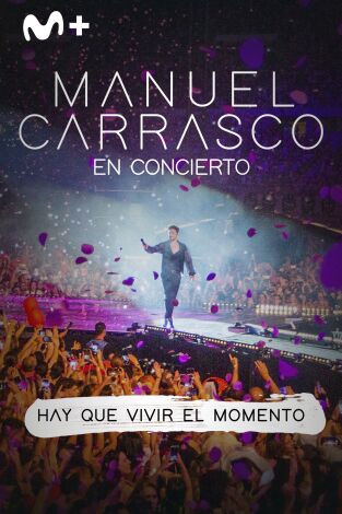 Manuel Carrasco en concierto. Hay que vivir el momento