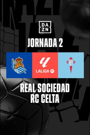 Jornada 2. Jornada 2: Real Sociedad - Celta