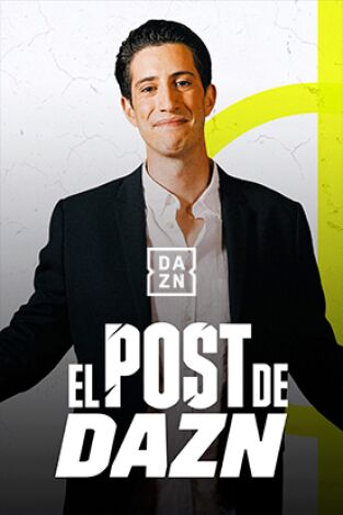 El Post de DAZN. T(23/24). El Post de DAZN (23/24): Análisis de la jornada 12