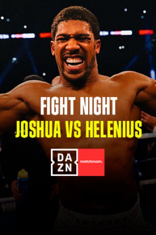 Boxeo: velada Joshua vs Helenius. T(2023). Boxeo: velada Joshua vs Helenius (2023)