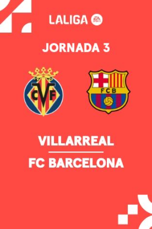 Jornada 3. Jornada 3: Villarreal - Barcelona