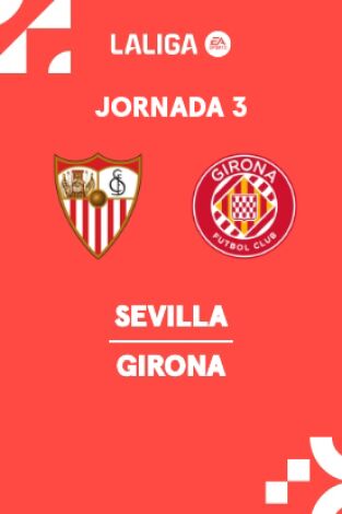Jornada 3. Jornada 3: Sevilla - Girona