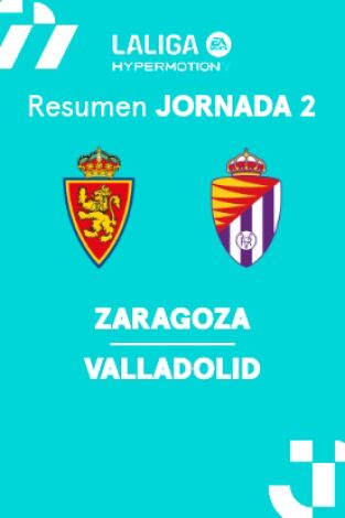 Jornada 2. Jornada 2: Zaragoza - Valladolid