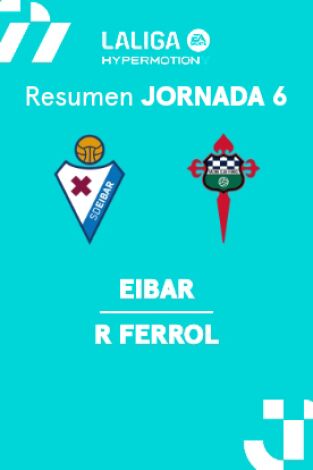 Jornada 6. Jornada 6: Eibar - Racing Ferrol
