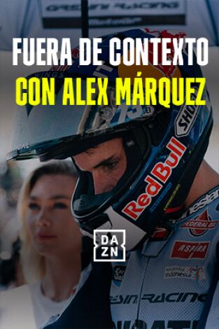 Fuera de contexto con Álex Márquez