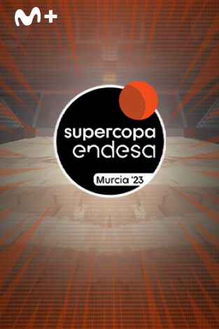 Lo +  de la Supercopa Endesa