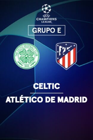 Jornada 3. Jornada 3: Celtic - At. Madrid