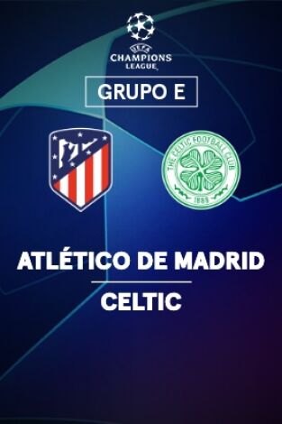Jornada 4. Jornada 4: At. Madrid - Celtic