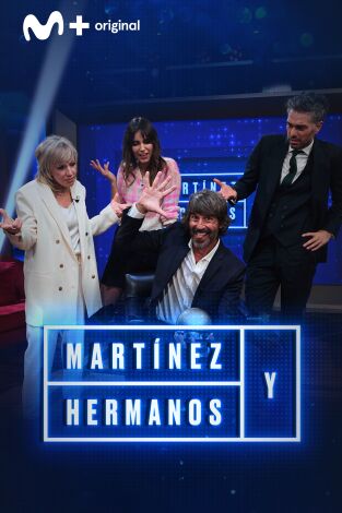 Martínez y Hermanos. T(T4). Martínez y Hermanos (T4): Ana Torroja, Irene Arcos y Santi Millán