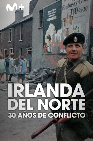 Irlanda del Norte: 30 años de conflicto