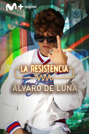 La Resistencia. T(T7). La Resistencia (T7): Álvaro de Luna