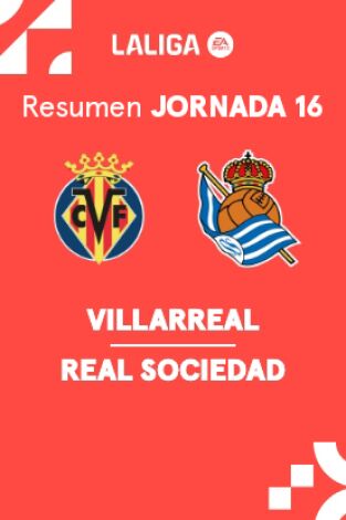 Jornada 16. Jornada 16: Villarreal - Real Sociedad