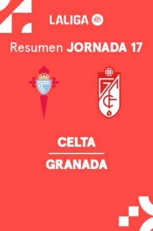 Jornada 17. Jornada 17: Celta - Granada