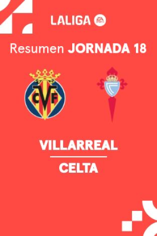 Jornada 18. Jornada 18: Villarreal - Celta