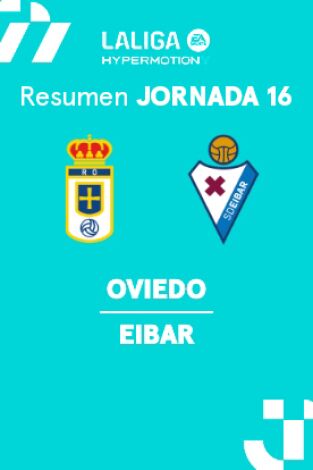 Jornada 16. Jornada 16: Real Oviedo - Eibar