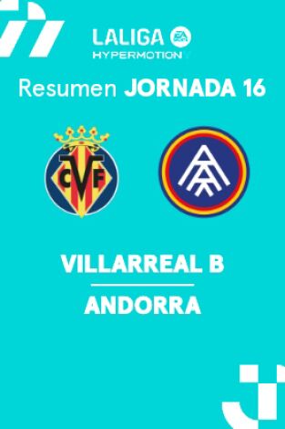 Jornada 16. Jornada 16: Villarreal B - Andorra