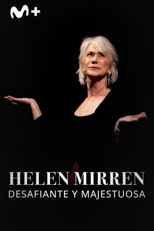 Helen Mirren, desafiante y majestuosa