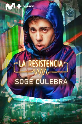 La Resistencia. T(T7). La Resistencia (T7): Soge Culebra