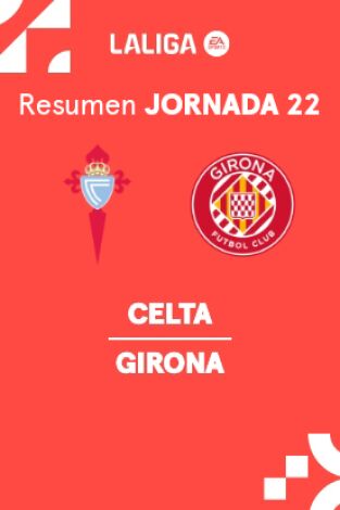 Jornada 22. Jornada 22: Celta - Girona