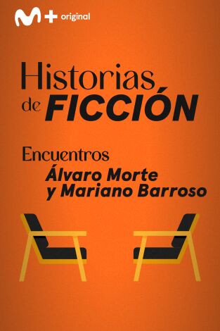 Encuentros. T(T1). Encuentros (T1): Álvaro Morte y Mariano Barroso