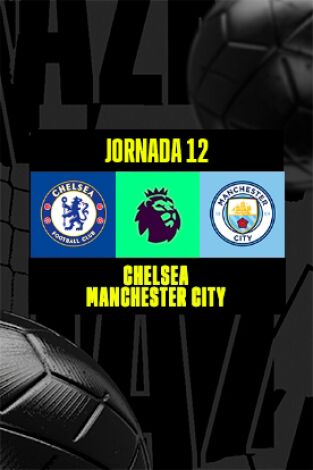 Jornada 12. Jornada 12: Chelsea - Manchester City