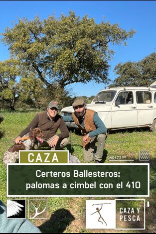 Certeros ballesteros: Palomas a cimbel con el 410