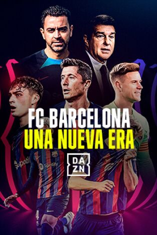 F.C. Barcelona: Una nueva era. T(2). F.C. Barcelona: Una nueva era (2)