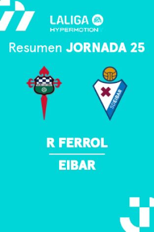 Jornada 25. Jornada 25: Racing Ferrol - Eibar