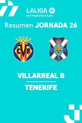 Jornada 26. Jornada 26: Villarreal B - Tenerife