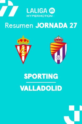 Jornada 27. Jornada 27: Sporting - Valladolid