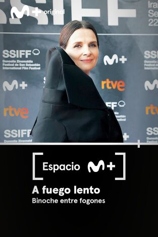 Espacio M+. T(T1). Espacio M+ (T1): A fuego lento. Binoche entre fogones