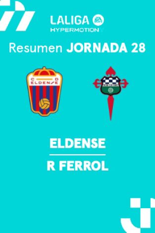 Jornada 28. Jornada 28: Eldense - Racing Ferrol