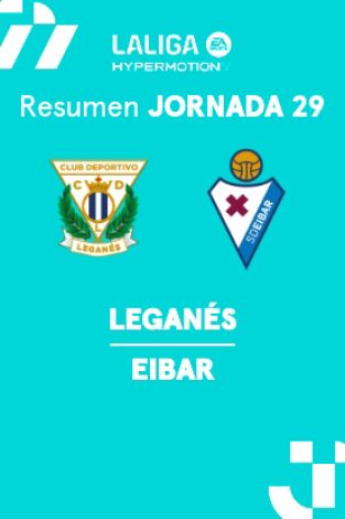 Jornada 29. Jornada 29: Leganés - Eibar