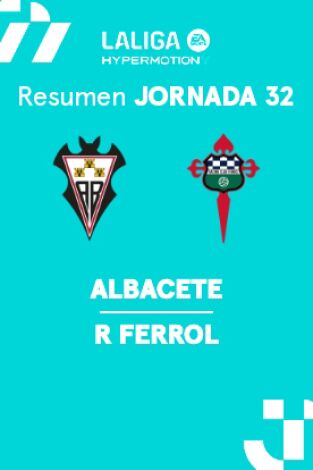 Jornada 32. Jornada 32: Albacete - Racing Ferrol