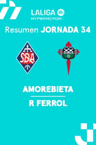 Jornada 34. Jornada 34: Amorebieta - Racing Ferrol