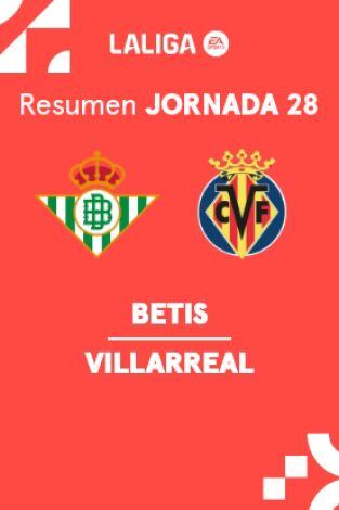 Jornada 28. Jornada 28: Betis - Villarreal
