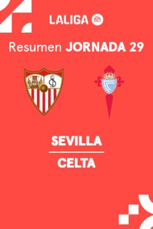 Jornada 29. Jornada 29: Sevilla - Celta