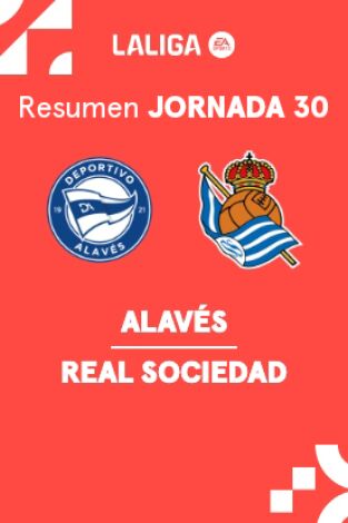 Jornada 30. Jornada 30: Alavés - Real Sociedad