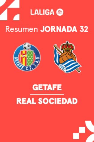 Jornada 32. Jornada 32: Getafe - Real Sociedad
