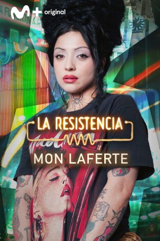 La Resistencia. T(T7). La Resistencia (T7): Mon Laferte