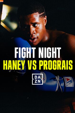 Boxeo: velada Haney vs Prograis. T(2023). Boxeo: velada Haney vs Prograis (2023)