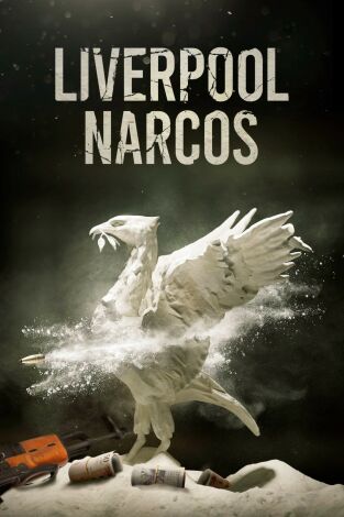 Liverpool Narcos. Liverpool Narcos: Cocaine